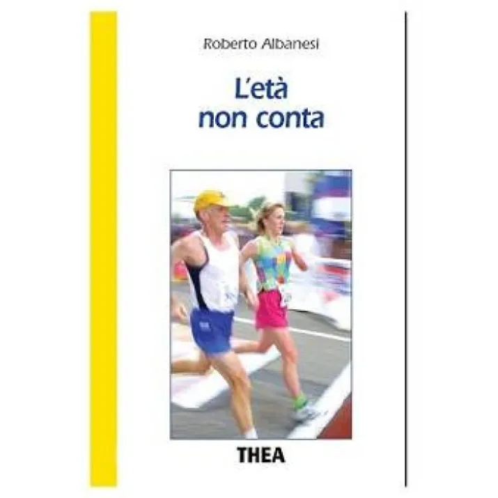 Edizioni Thea L'Eta Non Conta