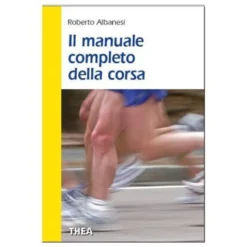 Il Manuale Completo Della Corsa